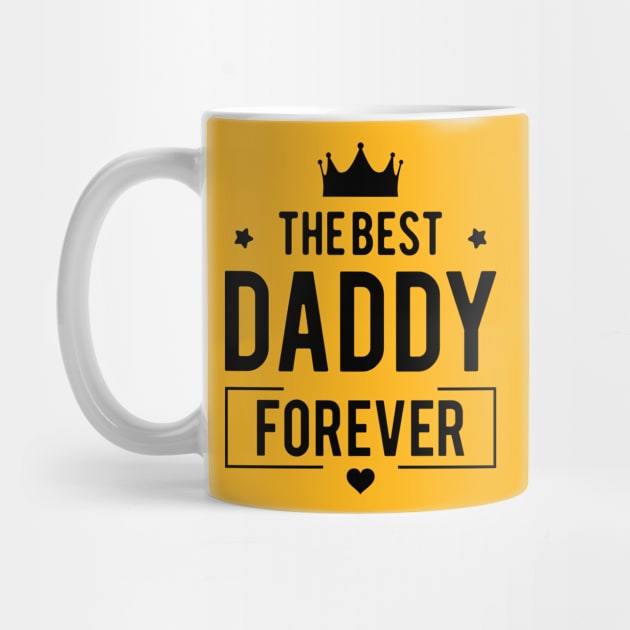 Daddy Every DAY Gift by DJOU